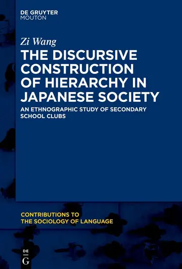 Cover of The Discursive Construction of Hierarchy in Japanese Society