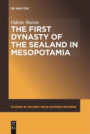 Cover of The First Dynasty of the Sealand in Mesopotamia