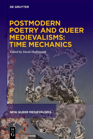 Cover of Postmodern Poetry and Queer Medievalisms