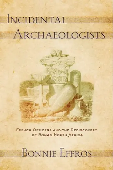 Cover of Incidental Archaeologists