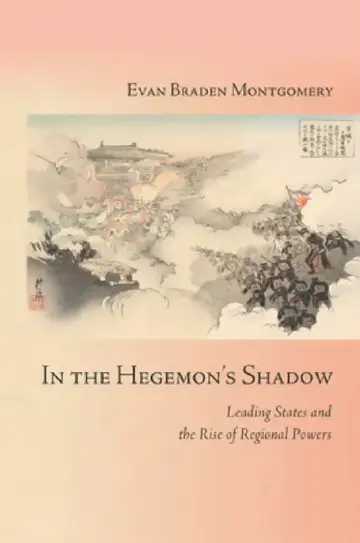 Cover of In the Hegemon's Shadow