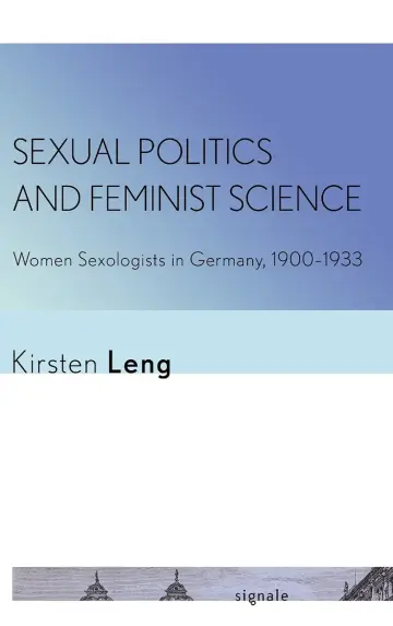 Cover of Sexual Politics and Feminist Science