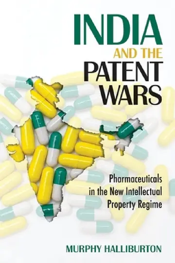 Cover of India and the Patent Wars