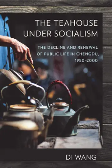 Cover of The Teahouse Under Socialism