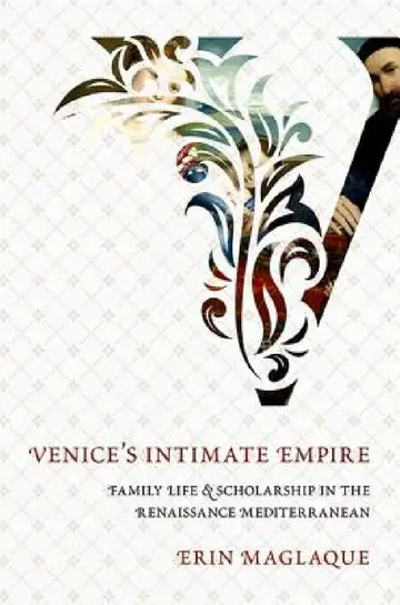 Cover of An Venice's Intimate Empire