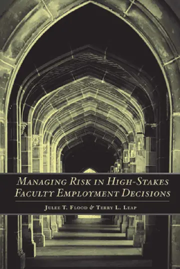 Cover of Managing Risk in High-Stakes Faculty Employment Decisions