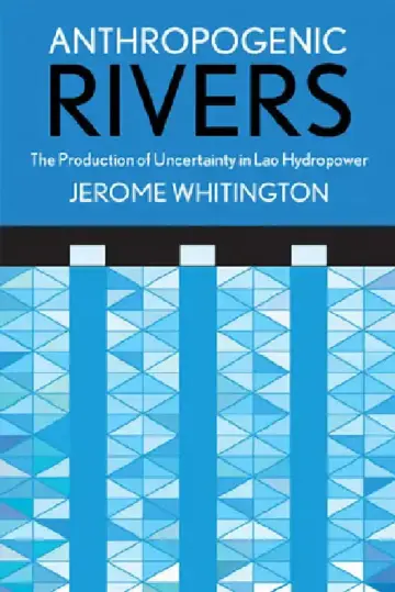 Cover of Anthropogenic Rivers