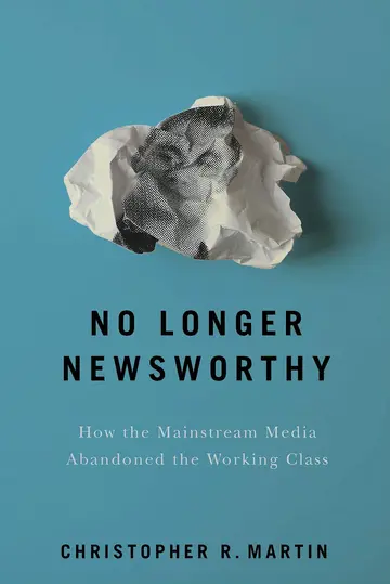 Cover of No Longer Newsworthy