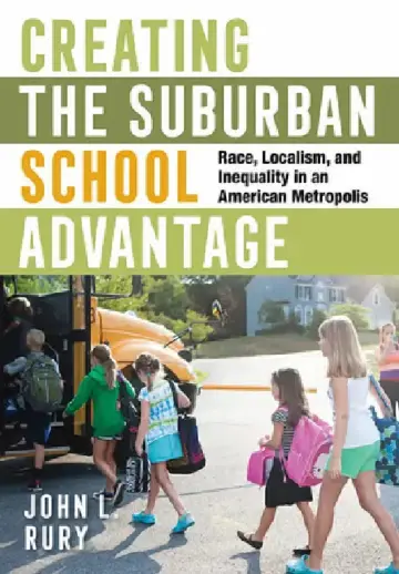 Cover of Creating the Suburban School Advantage