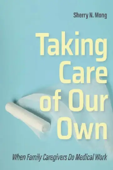 Cover of Taking Care of Our Own