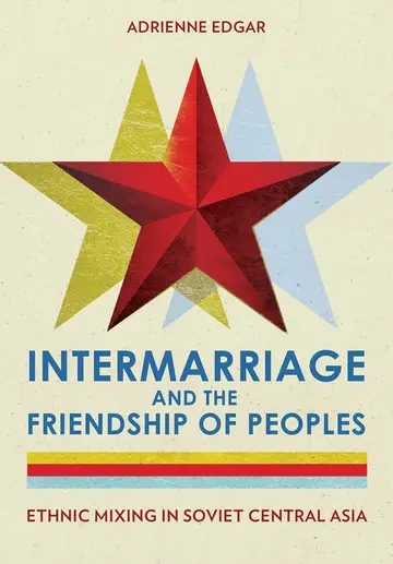 Cover of Intermarriage and the Friendship of Peoples