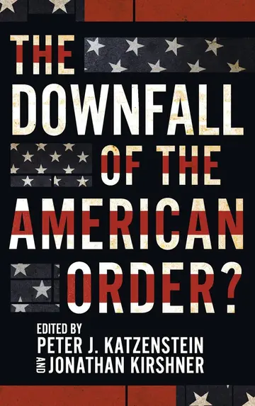 Cover of The Downfall of the American Order?