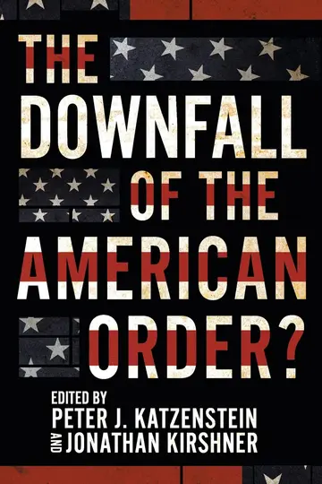 Cover of The Downfall of the American Order?
