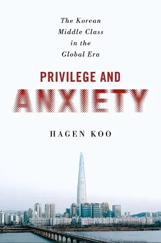Cover of Privilege and Anxiety