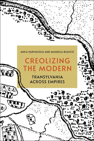 Cover of Creolizing the Modern