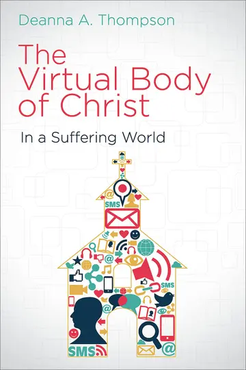 Cover of The Virtual Body of Christ in a Suffering World