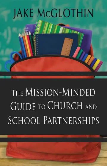 Cover of The Mission-Minded Guide to Church and School Partnerships