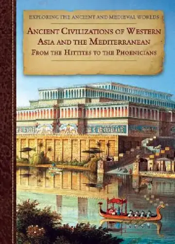 Cover of Ancient Civilizations of Western Asia and the Mediterranean