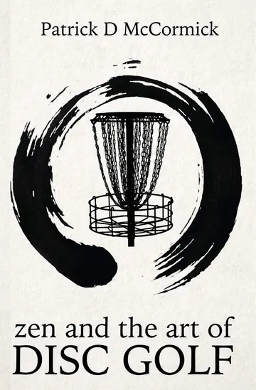 Cover of Zen and the Art of Disc Golf