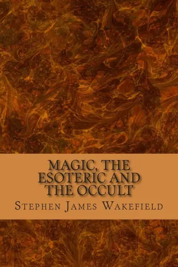 Cover of Magic, the Esoteric and the Occult
