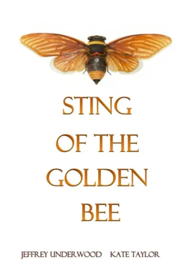 Cover of Sting of the Golden Bee