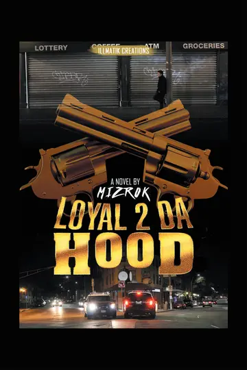Cover of Loyal 2 Da Hood