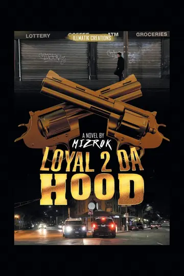Cover of Loyal 2 Da Hood