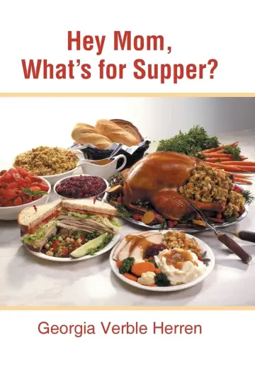 Cover of Hey Mom, What's for Supper?