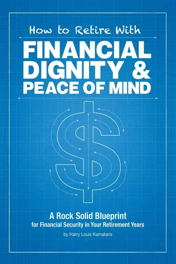 Cover of How to Retire with Financial Dignity and Peace of Mind