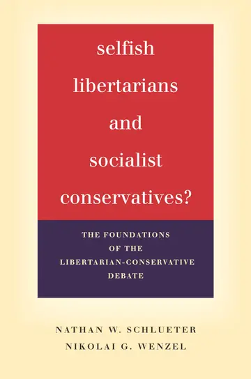 Cover of Selfish Libertarians and Socialist Conservatives?