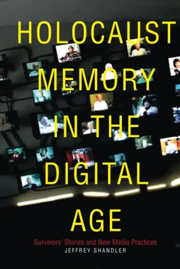 Cover of Holocaust Memory in the Digital Age