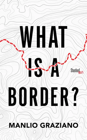 Cover of What Is a Border?