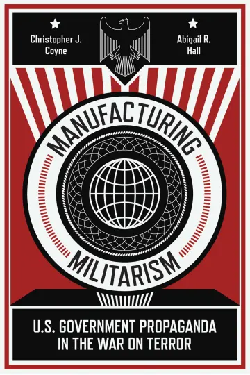 Cover of Manufacturing Militarism
