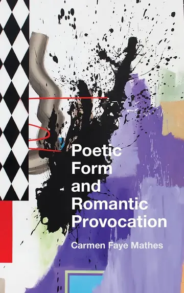 Cover of Poetic Form and Romantic Provocation