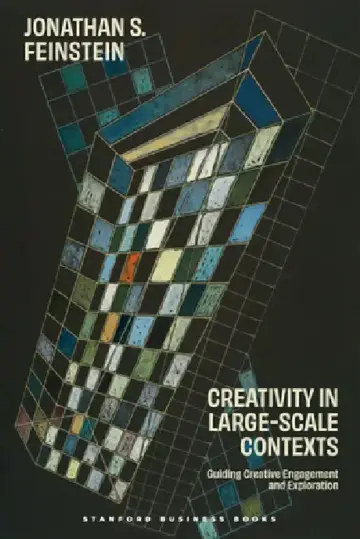 Cover of Creativity in Large-Scale Contexts
