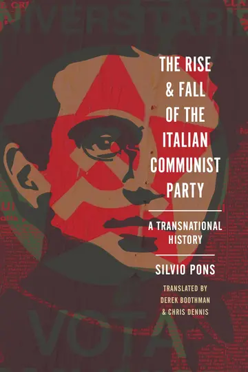 Cover of The Rise and Fall of the Italian Communist Party