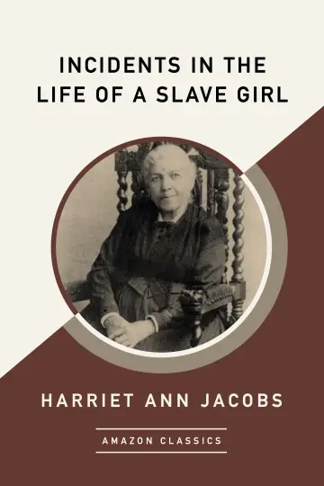 Cover of Incidents in the Life of a Slave Girl