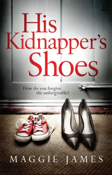 Cover of His Kidnapper's Shoes