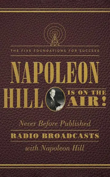 Cover of Napoleon Hill Is on the Air!