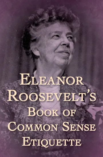 Cover of Eleanor Roosevelt's Book of Common Sense Etiquette