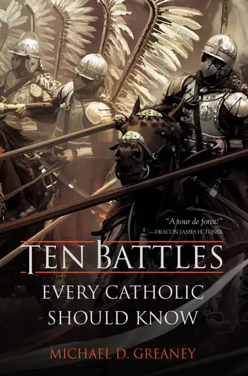 Cover of Ten Battles Every Catholic Should Know
