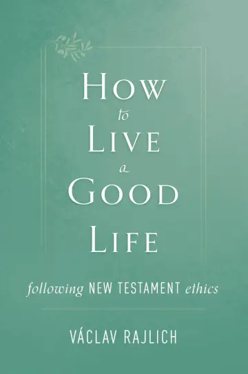 Cover of How to Live a Good Life