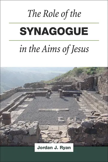 Cover of The Role of the Synagogue in the Aims of Jesus