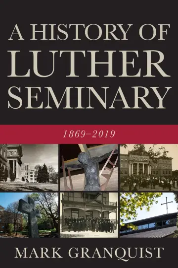 Cover of A History of Luther Seminary