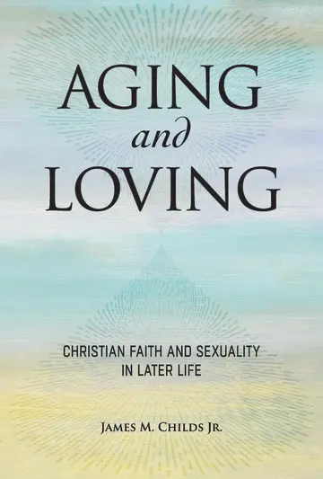 Cover of Aging and Loving