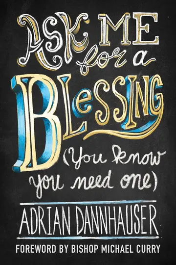 Cover of Ask Me for a Blessing