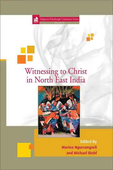 Cover of Witnessing to Christ in North East India