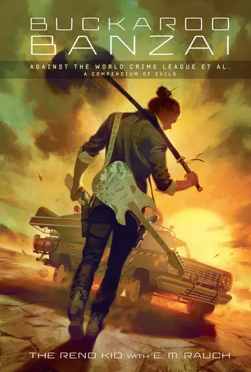 Cover of Buckaroo Banzai Against the World Crime League, Et Al