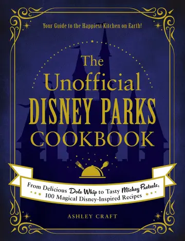 Cover of Unofficial Disney Parks Cookbk