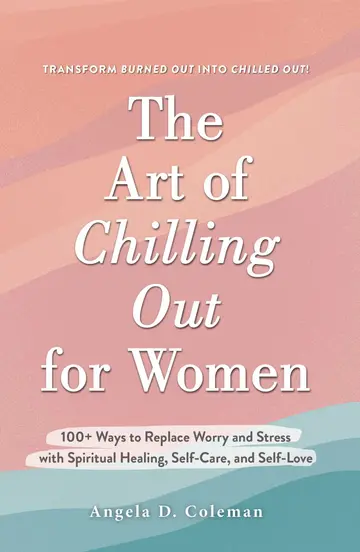 Cover of The Art of Chilling Out for Women